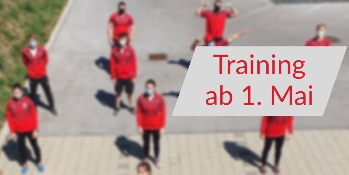 UPDATE: Training ab 1. Mai